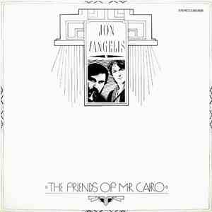 Jon & Vangelis - The Friends Of Mr. Cairo