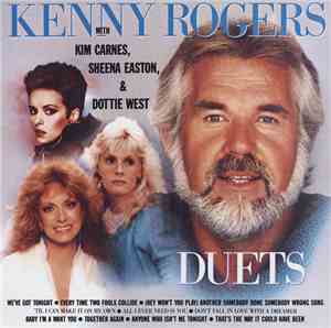 Kenny Rogers With Kim Carnes, Sheena Easton & Dottie West - Duets