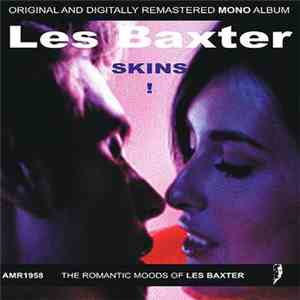 Les Baxter - Skins!