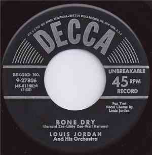 Louis Jordan And His Orchestra - May Everyday Be Christmas / Bone Dry