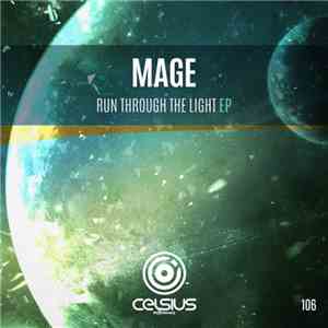 Mage - Run Through The Light EP
