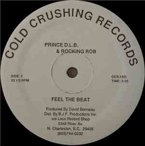 Prince D.L.B & Rocking Rob - Feel The Beat / Rock It With Your Hand