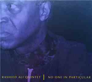 Rashied Ali Quintet - No One In Particluar