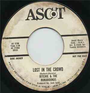Ritchie & The Runarounds - Lost In The Crowd / Don'tcha Backtrack