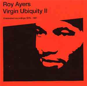 Roy Ayers - Virgin Ubiquity II (Unreleased Recordings 1976-1981)