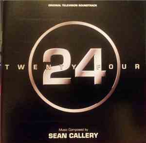 Sean Callery - 24 (Original Television Soundtrack)