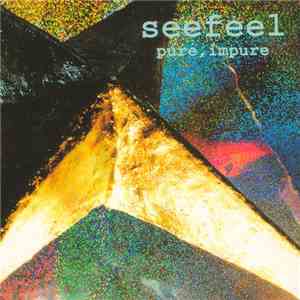 Seefeel - Pure, Impure