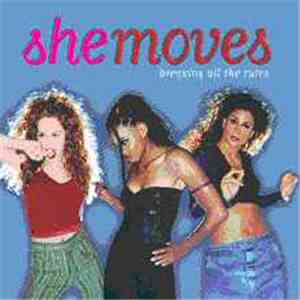 She Moves - Breaking All The Rules
