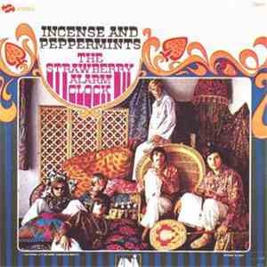 Strawberry Alarm Clock - Incense And Peppermints