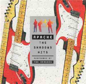 The Apaches - The Shadows Hits