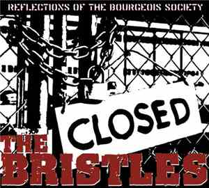 The Bristles - Reflections Of The Bourgeois Society