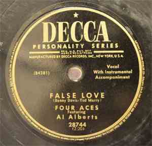 The Four Aces - False Love / Don't Forget Me