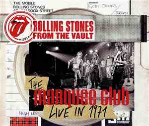 The Rolling Stones - The Marquee Club (Live In 1971)