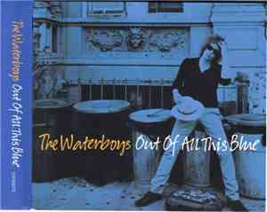 The Waterboys - Out Of All This Blue