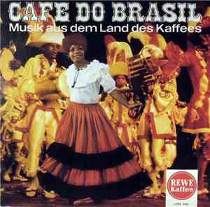 Unknown Artist - Cafe Do Brasil