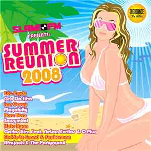 Various - Slam! FM Presents: Summer Reunion 2008
