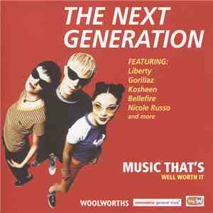 Various - The Next Generation Music That's Well Worth It