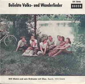 Will Glahé Und Sein Orchester Mit Chor - Beliebte Volks- Und Wanderlieder
