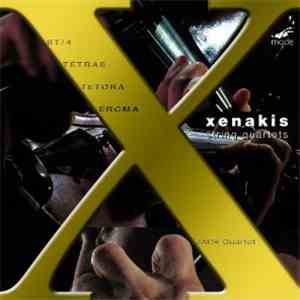 Xenakis - The JACK Quartet - Complete String Quartets