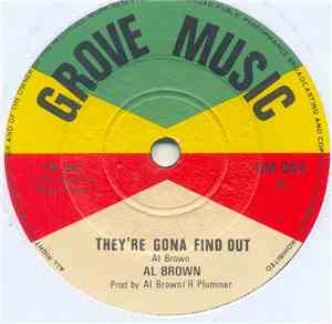 Al Brown  - They're Gona Find Out