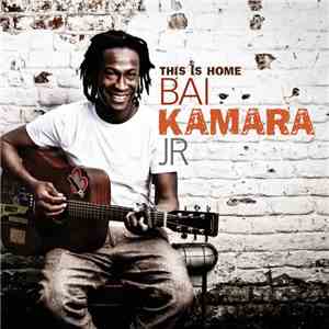 Bai Kamara Jr. - This Is Home