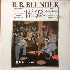 B.B. Blunder - Workers' Playtime