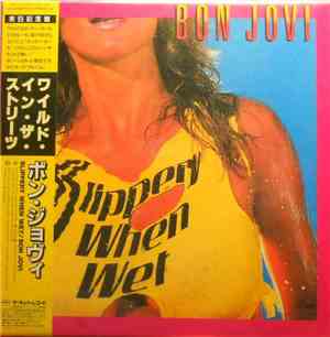 Bon Jovi - Slippery When Wet