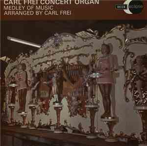 Carl Frei - Concert Organ