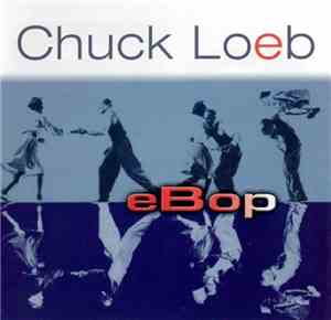 Chuck Loeb - eBop