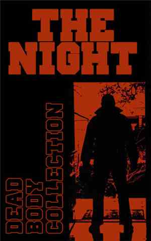 Dead Body Collection - The Night