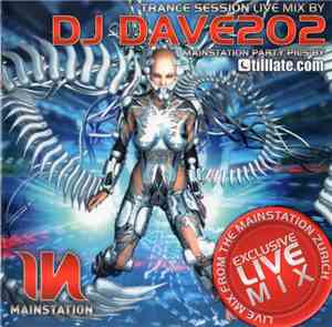 DJ Dave202 - Mainstation 2006 (Trance Session Live Mix)