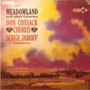 Don Cossack Chorus, Serge Jaroff - Meadowland And Other Favorites