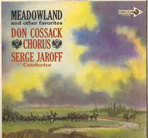 Don Cossack Chorus, Serge Jaroff - Meadowland And Other Favorites