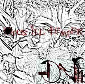 ___dREàgänN|||||| - Opus Ill Temper
