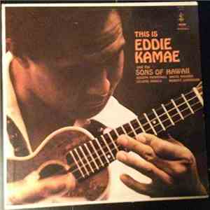 Eddie Kamae And The Sons Of Hawaii - This Is Eddie Kamae