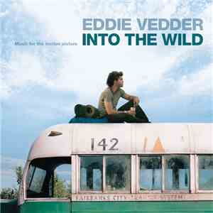 Eddie Vedder - Into The Wild (Music From The Motion Picture)