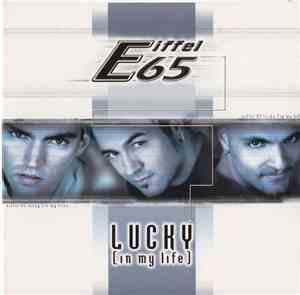 Eiffel 65 - Lucky (In My Life)
