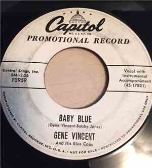 Gene Vincent & His Blue Caps - Be Bop A Lula / Baby Blue