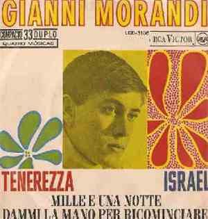 Gianni Morandi - Tenerezza / Israel / Mille E Una Notte / Dammi La Mano Per ...