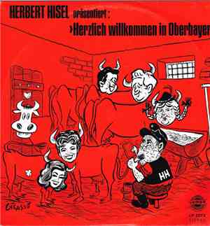 Herbert Hisel - Herzlich Willkommen In Oberbayern