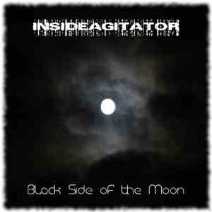 Inside Agitator - Black Side Of The Moon