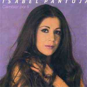 Isabel Pantoja - Cambiar Por Ti