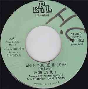 Ivor Lynch  - When You're In Love / Long Time
