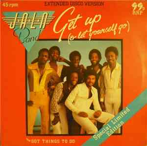J.A.L.N. Band - Get Up (And Let Yourself Go) / Got Things To Do