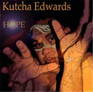 Kutcha Edwards - Hope