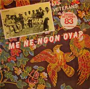 Les Vétérans Du Cameroun - Me Ne Ngon Oyap
