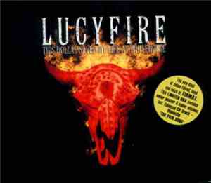 Lucyfire - This Dollar Saved My Life At Whitehorse