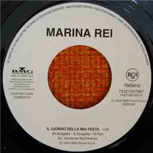Marina Rei / 78 Bit - Il Giorno Della Mia Festa / Chiara Si Spara (La Music ...