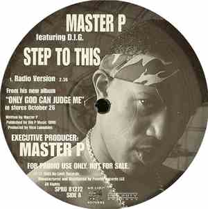 Master P Featuring D.I.G. - Step To This