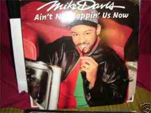 Mike Davis - Ain't No Stoppin' Us Now